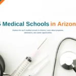 Top 5 Medical Schools in Arizona