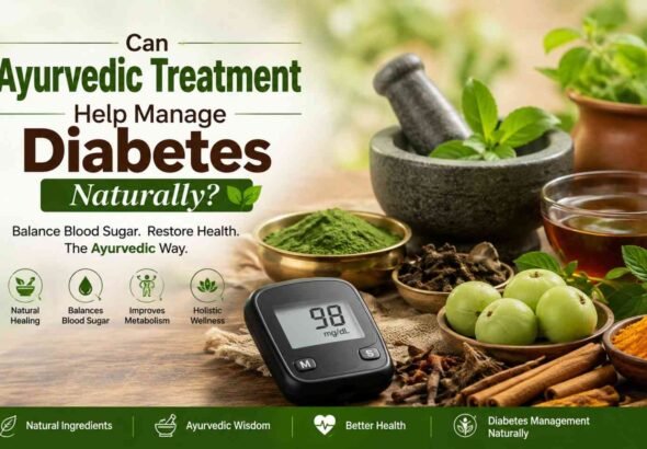Can Ayurvedic Treatment Help Manage Diabetes Naturally